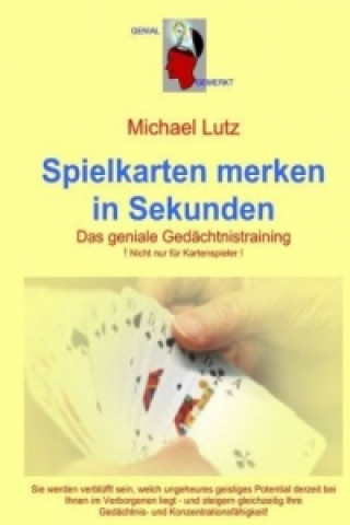 Könyv Spielkarten merken in Sekunden Michael Lutz