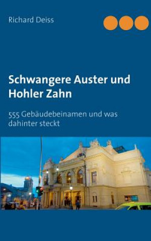 Kniha Schwangere Auster und Hohler Zahn Richard Deiss