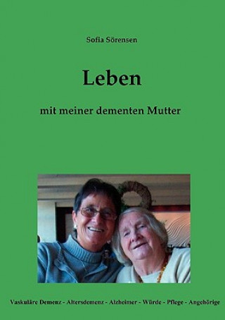 Buch Leben mit meiner dementen Mutter Sofia Sörensen