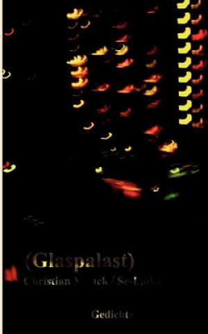Buch Glaspalast Christian Mauck / Se-Laika
