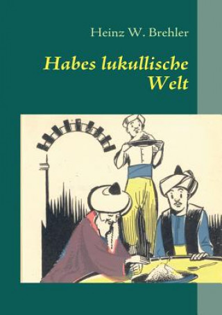 Carte Habes lukullische Welt Heinz W. Brehler