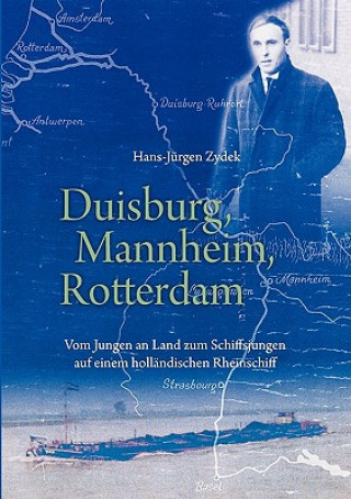 Book Duisburg, Mannheim, Rotterdam Hans-Jürgen Zydek