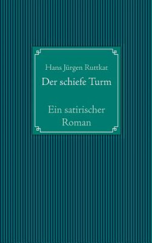 Книга schiefe Turm Hans Jürgen Ruttkat