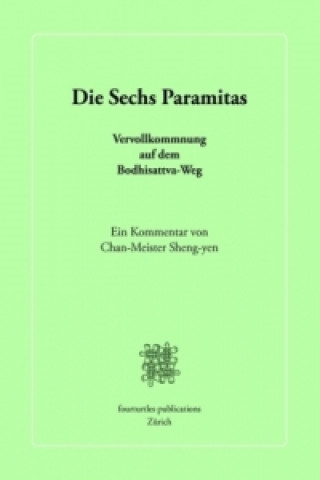 Könyv Die Sechs Paramitas heng-yen
