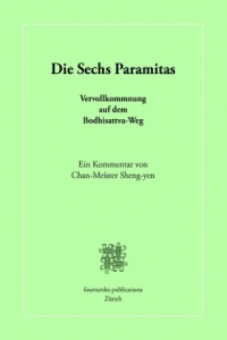 Knjiga Die Sechs Paramitas heng-yen