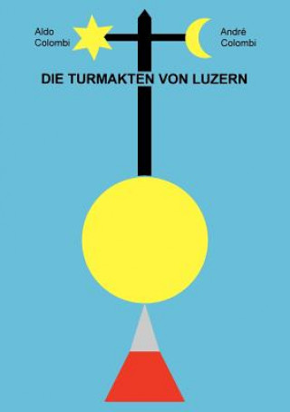 Könyv Turmakten von Luzern olombi