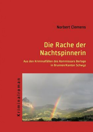 Kniha Rache der Nachtspinnerin Norbert Clemens
