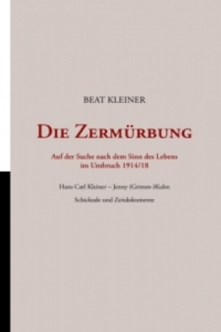 Kniha Die Zermürbung Beat Kleiner