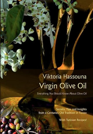 Könyv Virgin Olive Oil Viktoria Hassouna