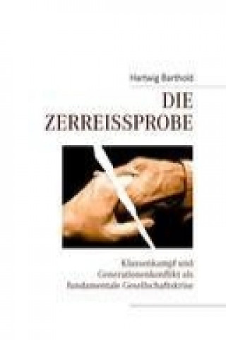 Livre Die Zerreißprobe Hartwig Barthold