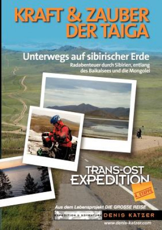 Könyv Trans-Ost-Expedition - Die 4. Etappe Tanja Katzer