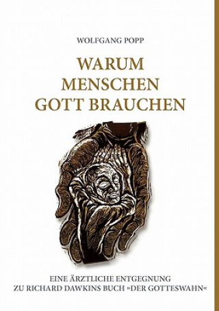 Könyv Warum Menschen Gott brauchen Wolfgang Popp