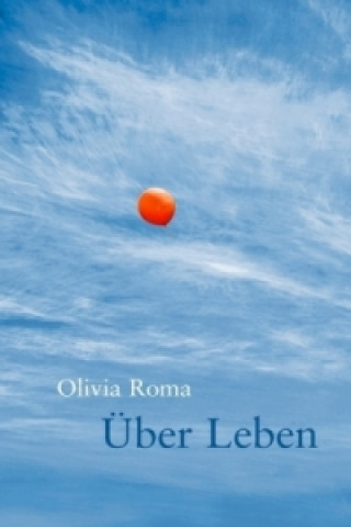 Knjiga Über Leben Olivia Roman