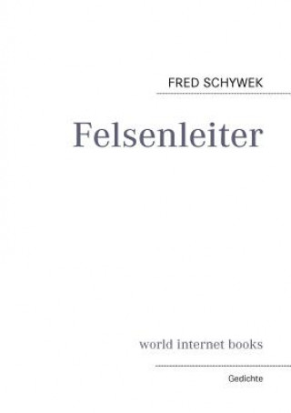 Buch Felsenleiter Fred Schywek