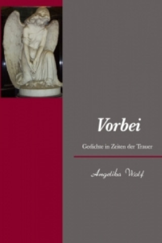 Книга Vorbei Angelika Wolf