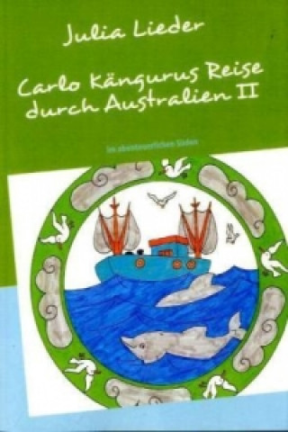 Книга Carlo Kängurus Reise durch Australien Julia Lieder