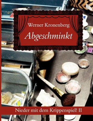 Kniha Abgeschminkt Werner Kronenberg