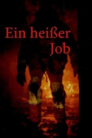 Livre Ein heißer Job Hans-Werner Steffens