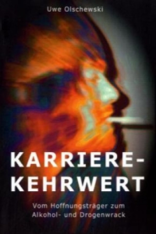 Buch Karriere-Kehrwert Uwe Olschewski