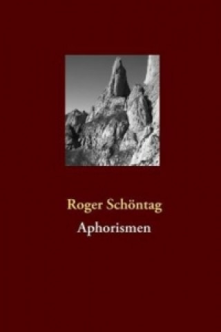 Könyv Aphorismen Roger Schöntag
