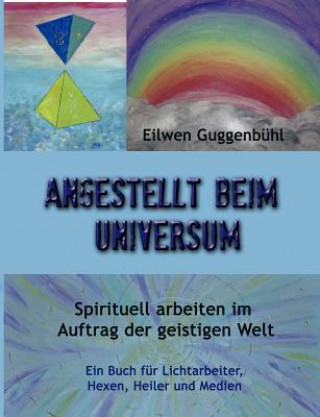 Книга Angestellt beim Universum Eilwen Guggenbühl