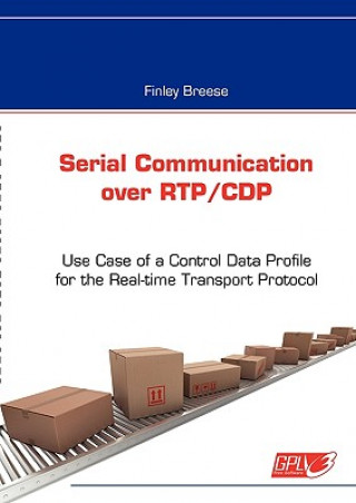 Knjiga Serial Communication over RTP/CDP Finley Breese