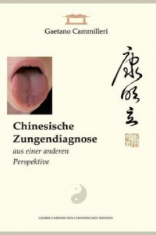 Książka Chinesische Zungendiagnose aus einer anderen Perspektive Gaetano Cammilleri