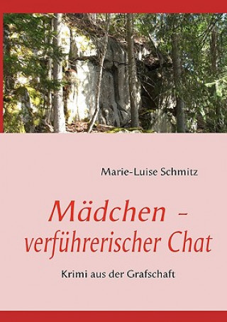 Book Madchen - verfuhrerischer Chat Marie-Luise Schmitz