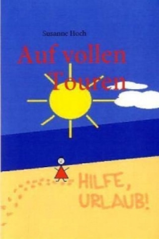Kniha Auf vollen Touren Susanne Hoch