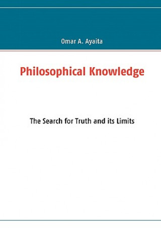Knjiga Philosophical Knowledge Omar A. Ayaita