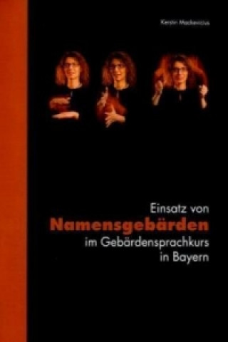 Carte Einsatz von Namensgebärden im Gebärdensprachkurs in Bayern Kerstin Mackevicius
