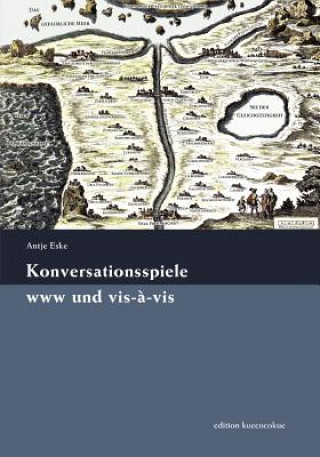 Könyv Konversationsspiele www und vis-a-vis Antje Eske