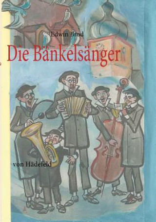 Könyv Bankelsanger Edwin Brod