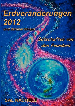 Книга Erdveranderungen 2012 und daruber hinaus Sal Rachele
