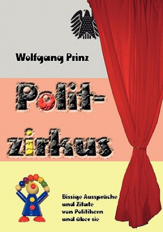 Könyv Politzirkus Wolfgang Prinz