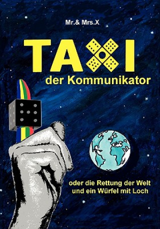 Kniha Taxi der Kommunikator Mr. &amp; MRS. X