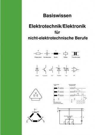 Kniha Basiswissen Elektrotechnik/Elektronik fur nicht elektrotechnische Berufe Wolfgang Oberthür
