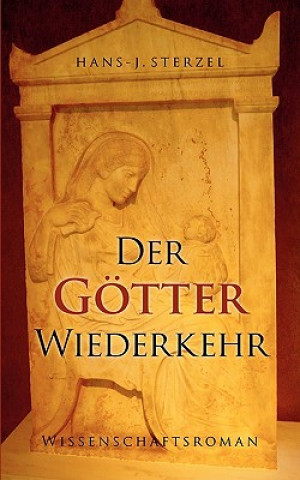 Buch Goetter Wiederkehr Hans-J. Sterzel