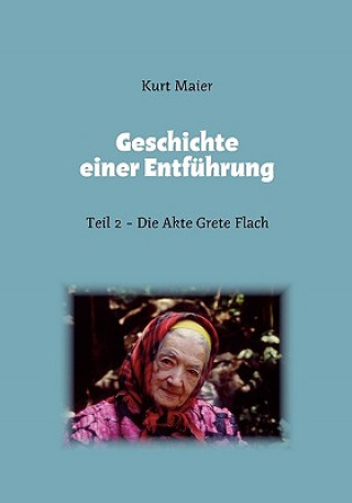 Carte Geschichte einer Entfuhrung Kurt Maier