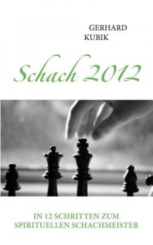 Carte Schach 2012 Gerhard Kubik