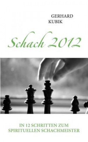 Buch Schach 2012 Gerhard Kubik