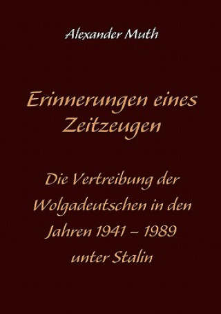 Livre Erinnerungen eines Zeitzeugen Alexander Muth