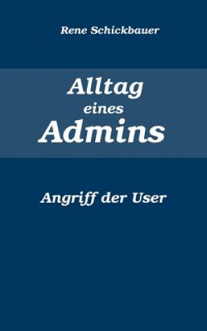 Carte Alltag eines Admins Rene Schickbauer