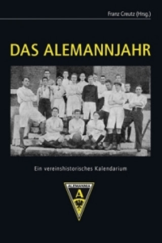 Книга Das Alemannjahr Franz Creutz