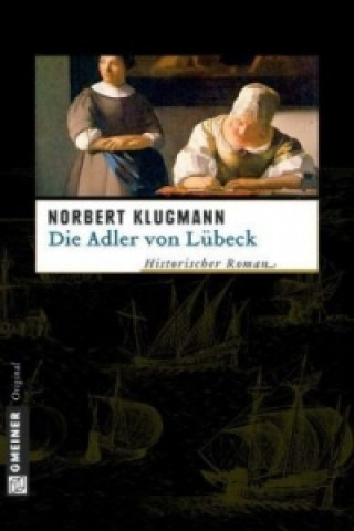 Kniha Die Adler von Lübeck Norbert Klugmann