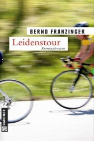 Kniha Leidenstour Bernd Franzinger