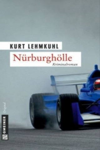 Libro Nürburghölle Kurt Lehmkuhl