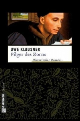 Kniha Pilger des Zorns Uwe Klausner