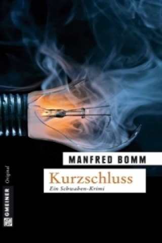 Kniha Kurzschluss Manfred Bomm