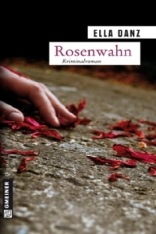 Kniha Rosenwahn Ella Danz